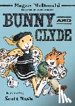 McDonald, Megan - Bunny and Clyde