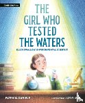 Daniele, Patricia - The Girl Who Tested the Waters: Ellen Swallow, Environmental Scientist
