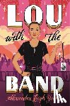 Young, Alexandra Leigh - Lou with the Band