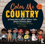 McCartney, Kelly - Color Me Country: A Celebration of Black Women Who Shaped Country Music