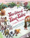 Coelho, Joseph - Ten-Word Tiny Tales: To Inspire and Unsettle