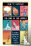 Doughty, Katy - How to Survive the End of the World: A Graphic Exploration of How to (Maybe) Avoid Extinction
