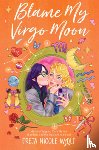 Woolf, Freja Nicole - Blame My Virgo Moon