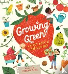 Candlewick Press - Growing Green: A First Book of Gardening