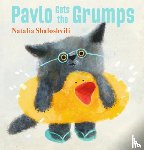 Shaloshvili, Natalia - Pavlo Gets the Grumps