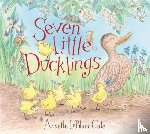 Cate, Annette LeBlanc - Seven Little Ducklings