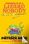 Ness, Patrick - Chronicles of a Lizard Nobody