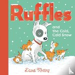 Melling, David - Ruffles and the Cold, Cold Snow