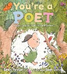Taylor, Sean - You're a Poet: Ways to Start Writing Poems