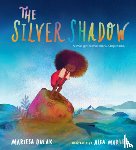 Dulak, Mariesa - The Silver Shadow