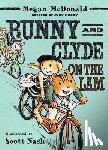 McDonald, Megan - Bunny and Clyde on the Lam: (A Funny Middle Grade Chapter Book Full of Escapes, Mix-Ups, and Big Mistakes - For Kids Ages 5-8)