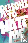 Metallo, Susan - Reasons to Hate Me