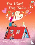 Coelho, Joseph - Ten-Word Tiny Tales of Love
