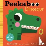 Arrhenius, Ingela P. - Peekaboo: Dinosaur: (An Interactive Board Book for Babies & Toddlers with Mirror & Sliders to Push, Pull, or Turn. Cute Artwork Includes Friendly Dino