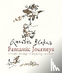 Blake, Quentin - Quentin Blake's Fantastic Journeys
