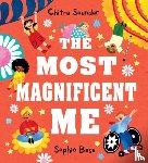 Soundar, Chitra - The Most Magnificent Me