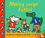 Cousins, Lucy - Maisy Juega Fútbol
