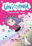 Punset, Ana - Unicornia: Rainbow Roller Skates: (A Magical Chapter Book for Kids Ages 5-7 about Friendship, Fun, and Rainbow-Sparkle Roller Skating)