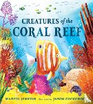 Jenkins, Martin - Creatures of the Coral Reef