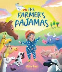Paul, Ruth - The Farmer's Pajamas: A Bedtime Barnyard Mix-Up