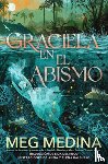Medina, Meg - Graciela En El Abismo