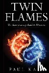 Kain, Paul - Twin Flames: : The Soul Journey Back to Oneness