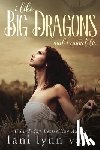 Vale, Lani Lynn - I Like Big Dragons and I Cannot Lie
