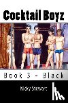 Stewart, Nicky - Cocktail Boyz 3: Black