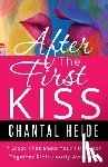 Heide, Chantal - After The First Kiss: Making Your First Year Together Ridiculously Awesome
