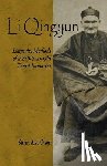 Olson, Stuart Alve - Li Qingyun: Longevity Methods of a 250-Year-Old Taoist Immortal