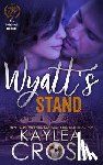 Cross, Kaylea - Wyatt's Stand