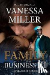 Miller, Vanessa - Family Business III: Love And Honor
