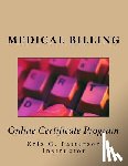 Patterson, Kris G. - Medical Billing: Online Certificate Program