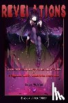Yee, Suzanne - Revelations: Black & White Edition: An In-Depth Look at the Themes and Symbols of Puella Magi Madoka Magica
