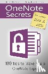 Hoekstra, Marjolein - OneNote Secrets: 100 Tips for OneNote 2013 and 2016