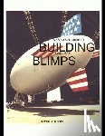 de Piolenc, F. Marc - A Practical Guide to Building Small Gas Blimps