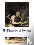 Long, George - The Discourses of Epictetus: Epictetus