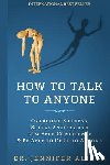 Alison, Jennifer - How To Talk To Anyone: Overcome shyness, social anxiety and low self-confidence & be able to chat to anyone!
