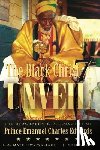 Matthews Wallace, Ionie Angella - The Black Christ 7 Unveil volume 2: The Biography and Philosophy of Prince Emanuel Charles Edward
