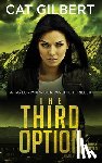 Gilbert, Cat - The Third Option: Taylor Morrison Series - Book 2