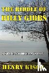 Kisor, Henry - The Riddle of Billy Gibbs: Standard print