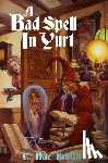 Brittain, C Dale - A Bad Spell in Yurt