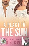 Grey, R. S. - A Place in the Sun