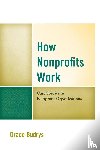 Budrys, Grace - How Nonprofits Work