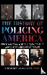 French, Laurence Armand - The History of Policing America
