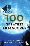 Lawson, Matt, MacDonald, Laurence - 100 Greatest Film Scores
