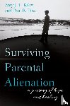 PhD, Amy J.L. Baker, LCSW, Paul R. Fine - Surviving Parental Alienation
