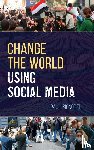 Signorelli, Paul - Change the World Using Social Media
