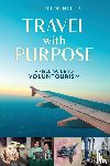 Blumenfeld, Jeff - Travel with Purpose