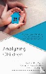Kohn, Edward I., Huddleston, Christie, Kaufman, Adele - Analyzing Children